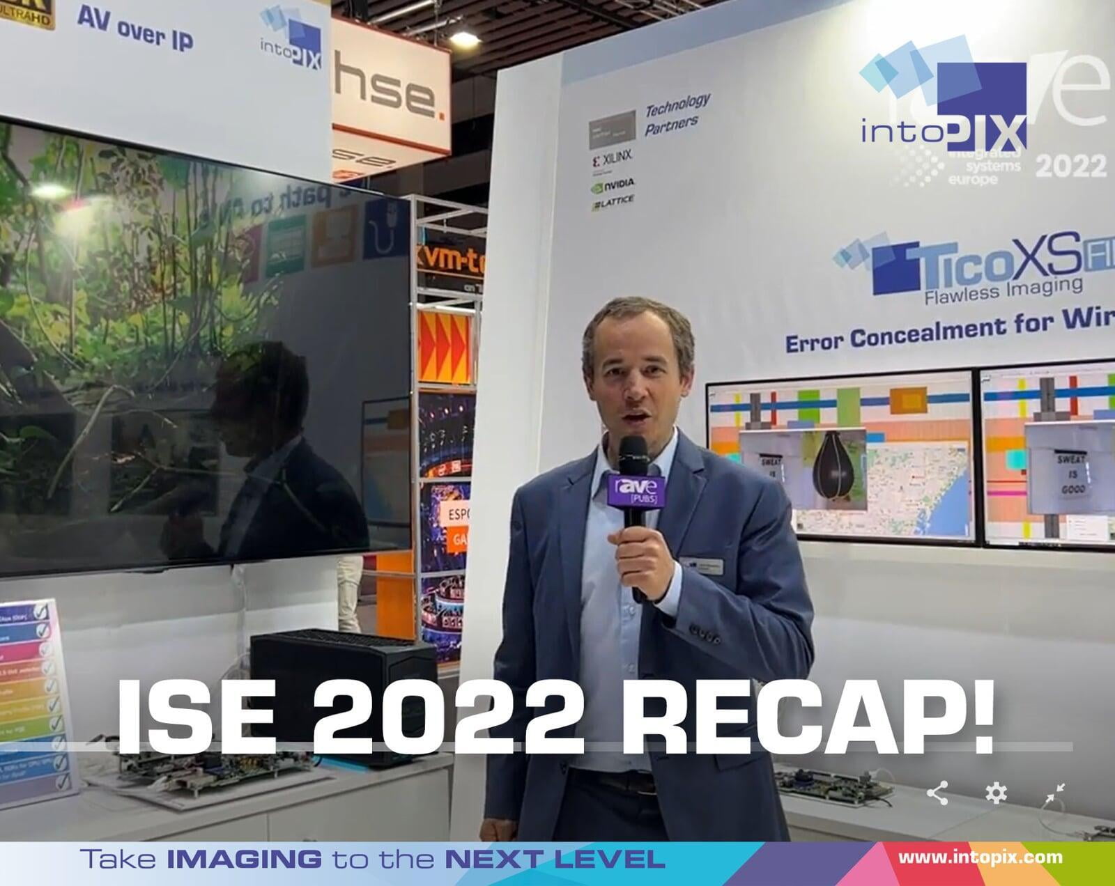 ISE 2022: intoPIX Recap !